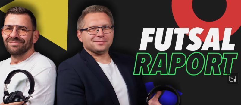 Zapraszamy na nowy Futsal Raport