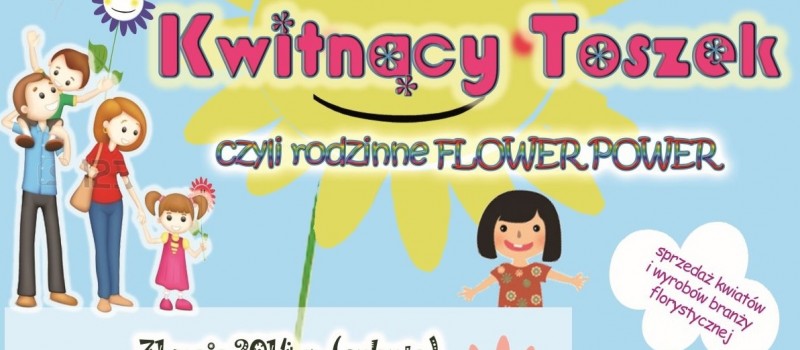 KWITNĄCY TOSZEK JUŻ W SOBOTĘ