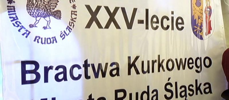 XXV-lecie Bractwa Kurkowego Miasta Ruda Śląska