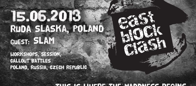 EAST BLOCK CLASH 2013