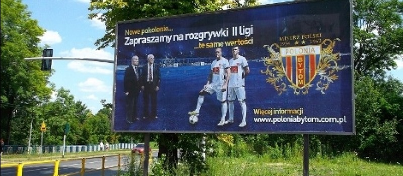 NOWE POKOLENIE - TE SAME WARTOŚCI. POLONIA BYTOM NA BILLBOARDACH.