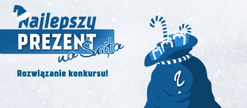 Najlepszy prezent na Święta - rozwiązanie konkursu