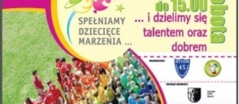 SPEŁNIAMY DZIECIĘCE MARZENIA