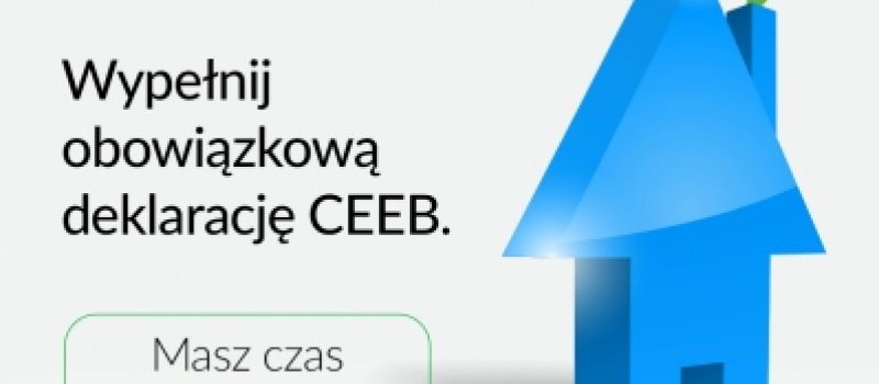 Wypełnij deklarację CEEB