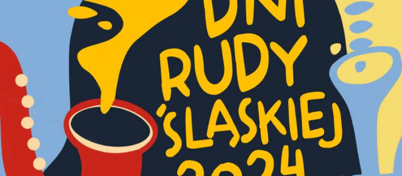 Dni Rudy Śląskiej 2024