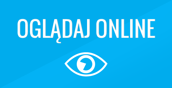 Oglądaj on-line